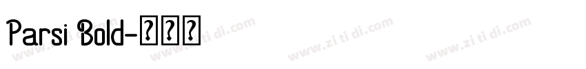 Parsi Bold字体转换